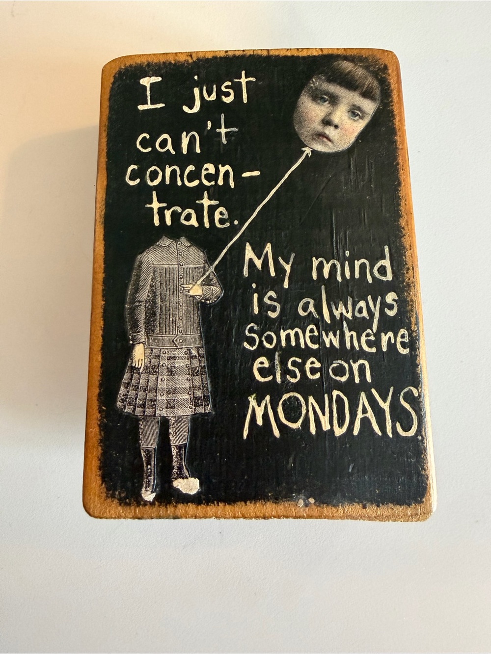 Black & Cream Mixed Media Wall Plaque - 'I Just Can't Concentrate'